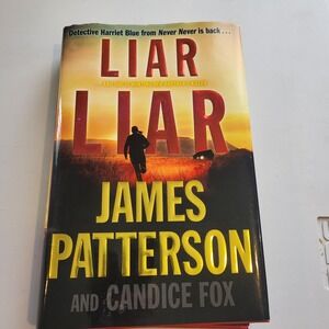 Liar Liar James Patterson Candice Fox Hardcver Harriet Blue Series 2018 Thriller
